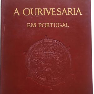402-LIVRO-A OURIVESARIA EM PORTUGAL